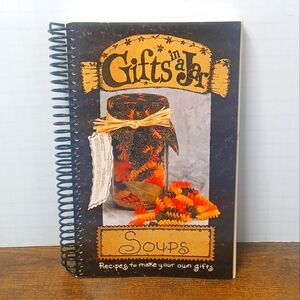 Gifts in a Jar, Soups: Recipes to Make Your Own Gifts (Gifts in a Jar 4)
